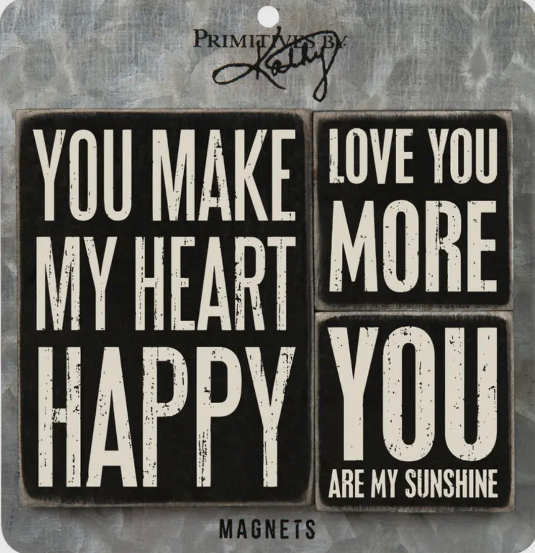 You Make My Heart Happy Magnet