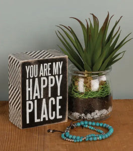 You Are My Happy Place Block