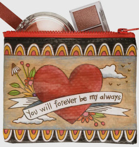 You Will Forever be My Always Zipper Wallet