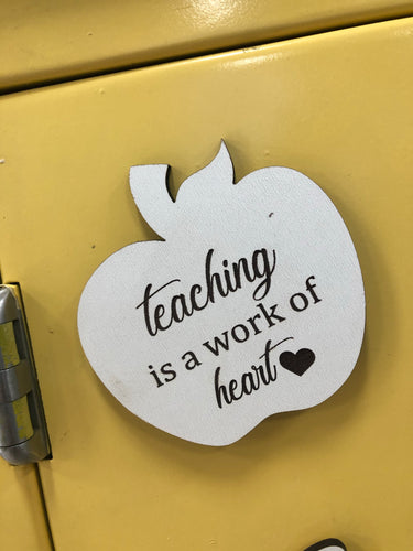 Teaching is a Work of Heart Magnet