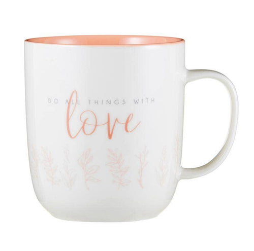 Do All Things With Love Mug