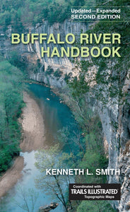 Buffalo River Handbook by Kenneth L. Smith